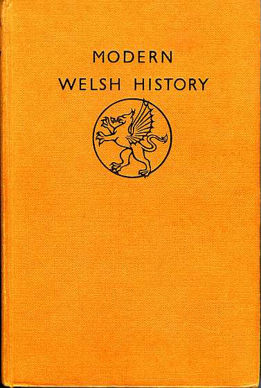 Idris Jones’ Book Modern Welsh History